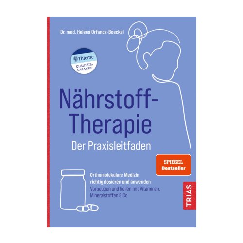 Nhrstofftherapie - Der Praxisleitfaden