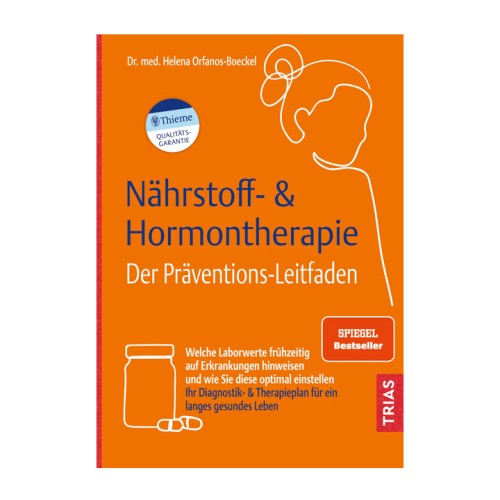 Nhrstoff- & Hormontherapie - Der Prventionsleitfaden