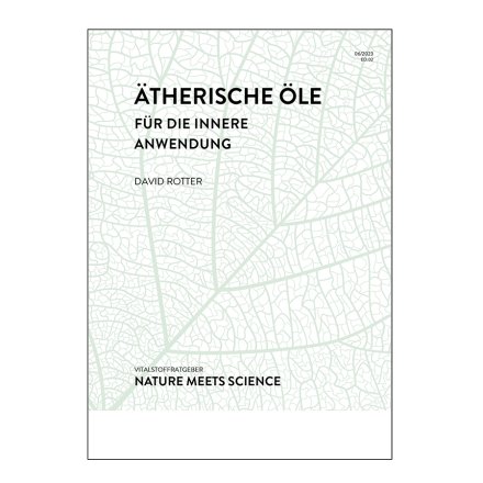 Ätherische Öle - Innere Anwendung
