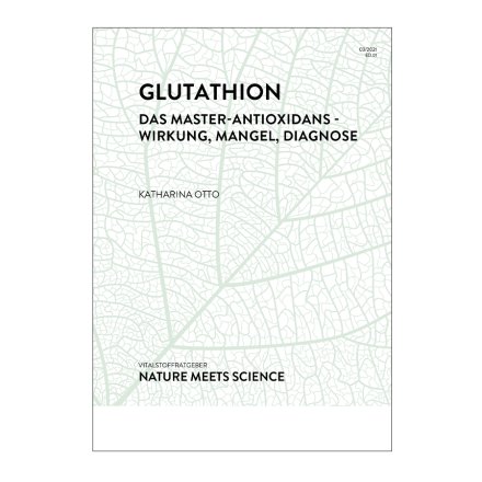 Glutathion - das Master-Antioxidans