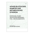 Hoher Blutzucker, Diabetes und metabolisches Syndrom