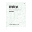 Kolloidale Mineralien