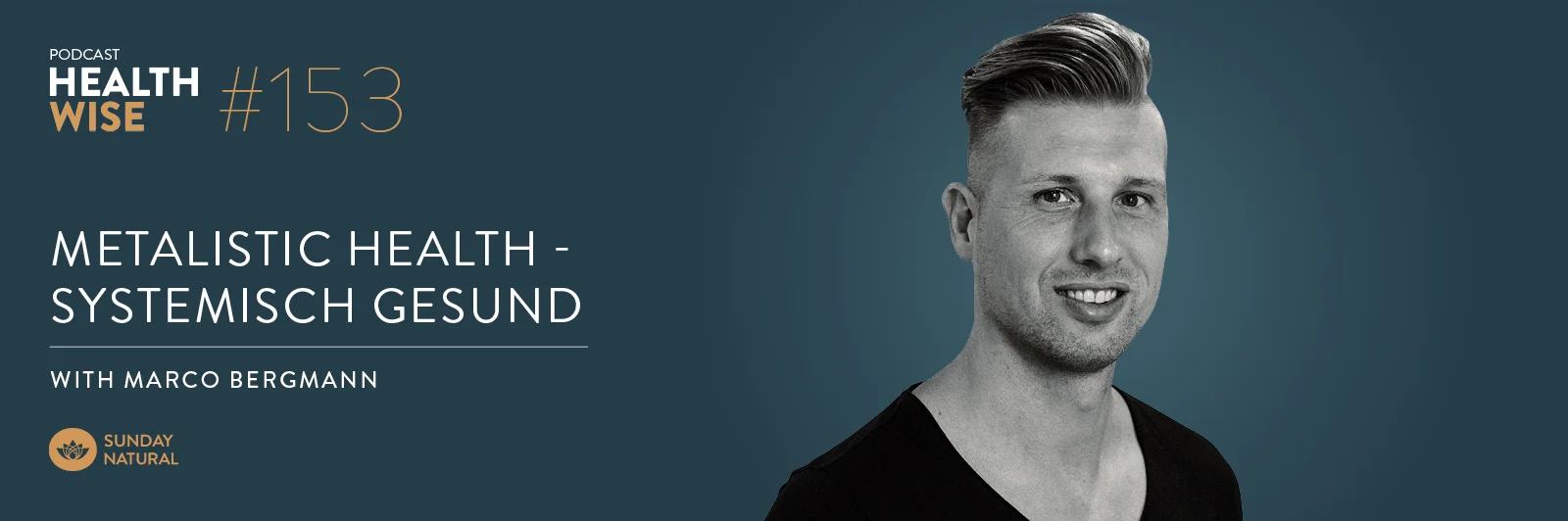 Informationen zur Podcastfolge Nr. 153 Metalistic Health - Systemisch gesund