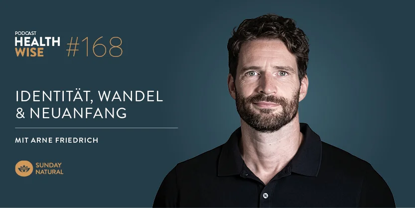 Podcastfolge 168 + Identität, Wandel & Neuanfang. Mit Arne Friedrich Podcastfolge 168 + Identität, Wandel & Neuanfang. Mit Arne Friedrich