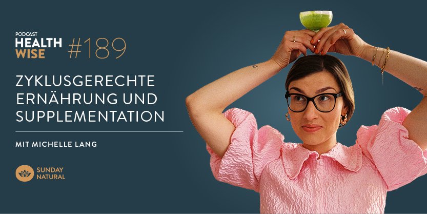 Informationen zur Podcastfolge Nr. 189 Zyklusgerechte Ernährung und Supplementation. Mit Michelle Lang Informationen zur Podcastfolge Nr. 189 Zyklusgerechte Ernährung und Supplementation. Mit Michelle Lang