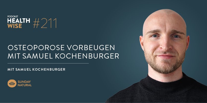Informationen zur Podcastfolge Nr. 211 Knochen, Bewegung und Nährstoffe – mit Samuel Kochenburger Informationen zur Podcastfolge Nr. 211 Knochen, Bewegung und Nährstoffe – mit Samuel Kochenburger