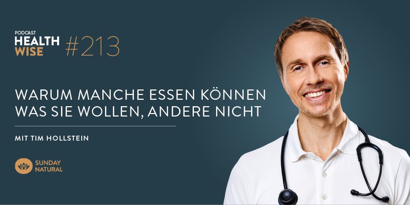 Informationen zur Podcastfolge Nr. 213 Warum Abnehmen f&uuml;r jeden anders funktioniert: Die Wahrheit &uuml;ber deinen Stoffwechsel mit PD Dr. med. Tim Hollstein