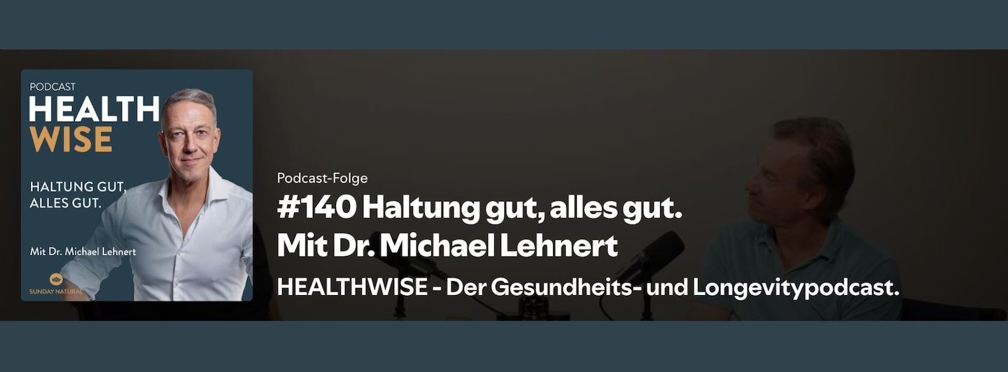 Informationen zur Podcastfolge Nr. 140 Haltung gut, alles gut. Mit Dr. Michael Lehnert