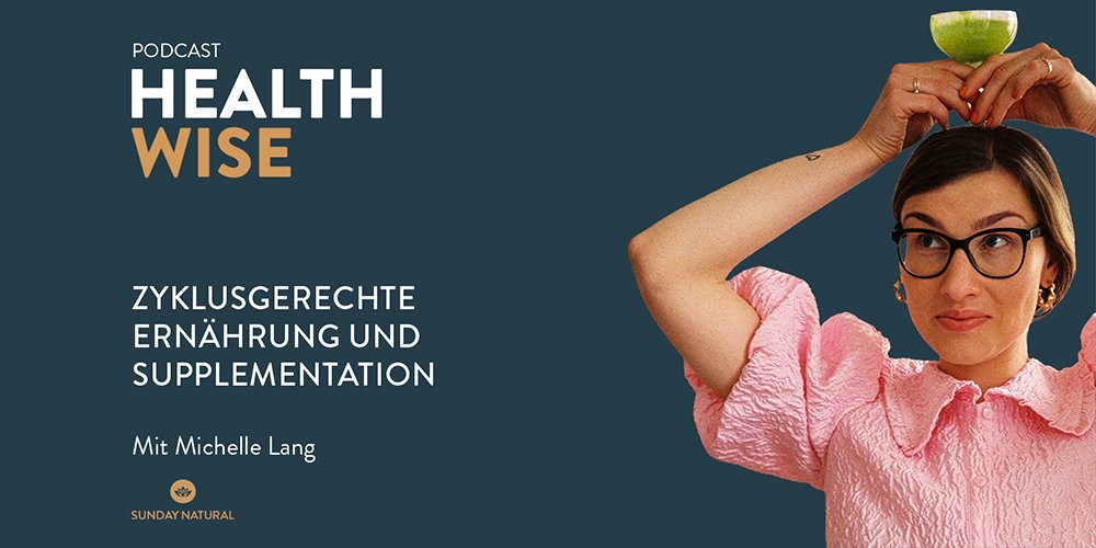 Zyklusgerechte Ernährung und Supplementation
