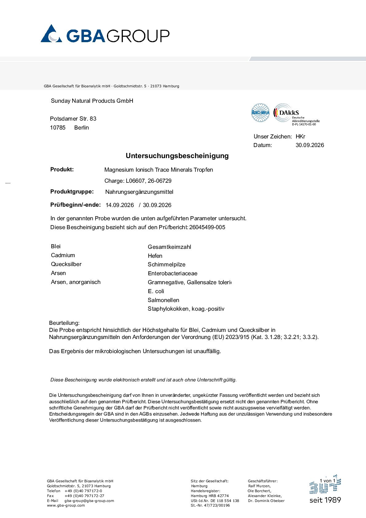 KONFORMITÄTSERKLÄRUNG/SCHWERMETALLE/MIKROBIOLOGIE KONFORMITÄTSERKLÄRUNG/SCHWERMETALLE/MIKROBIOLOGIE