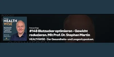 Informationen zur Podcastfolge Nr. 148 Blutzucker optimieren - Gewicht reduzieren. Mit Prof. Dr. Stephan Martin Informationen zur Podcastfolge Nr. 148 Blutzucker optimieren - Gewicht reduzieren. Mit Prof. Dr. Stephan Martin